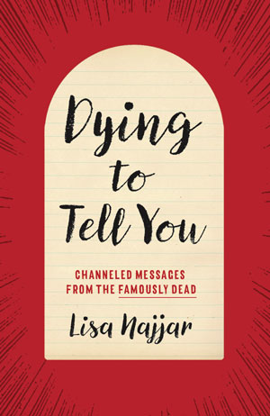 Dying to Tell You by Lisa Najjar